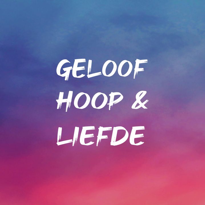 GELOOF-HOOP-EN-LIEFDEm